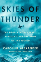 Skies_of_Thunder__The_Deadly_World_War_II_Mission_Over_the_Roof_of_the_World